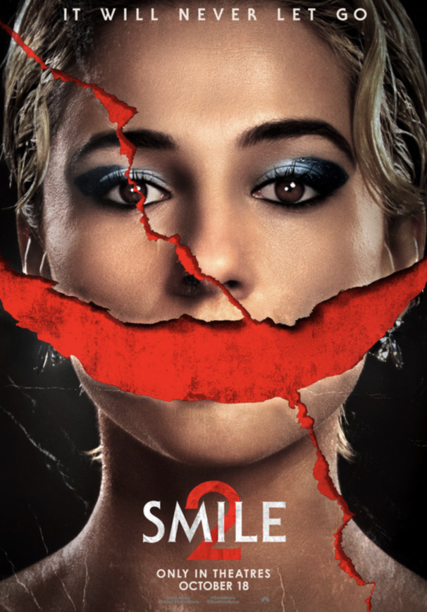 Pictured is a poster from the thrilling movie, "Smile 2."